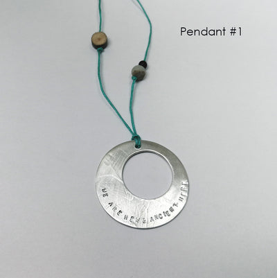 We are New + Ancient Here, Round Pendant